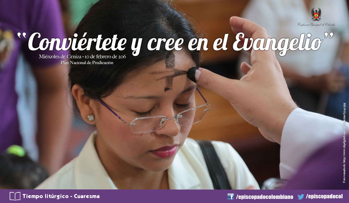 "Conviértete y cree en el Evangelio" Conferencia Episcopal de Colombia.