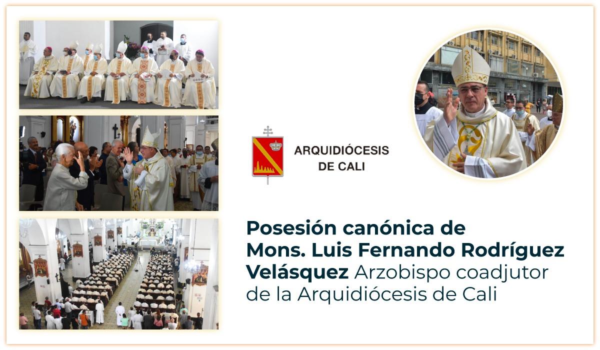 Mons. Luis Fernando Rodríguez asume como Arzobispo coadjutor en Cali