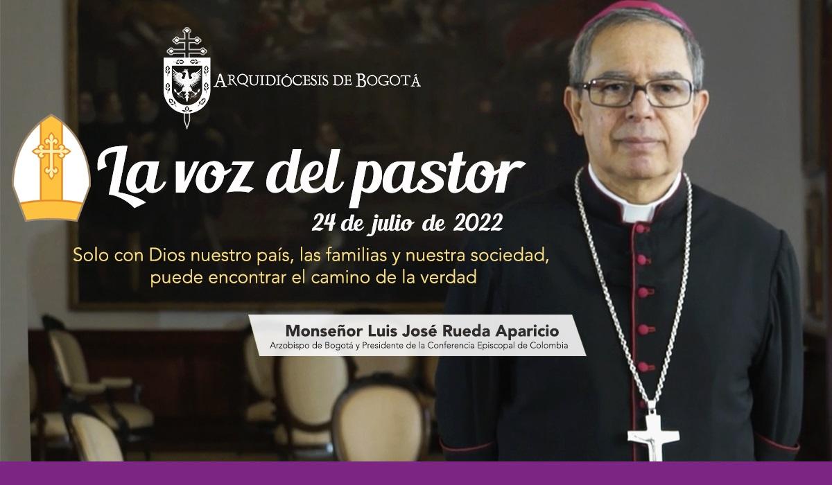 Voz del Pastor | 24 de julio de 2022