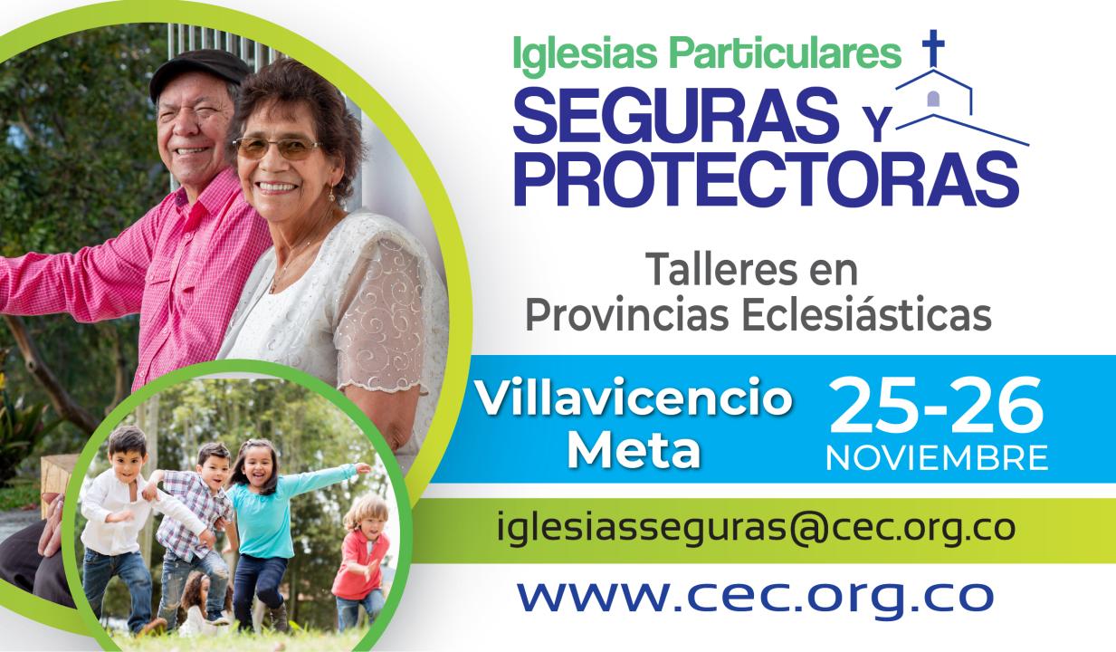 Villavicencio: talleres: “Iglesias Particulares Seguras y Protectoras”