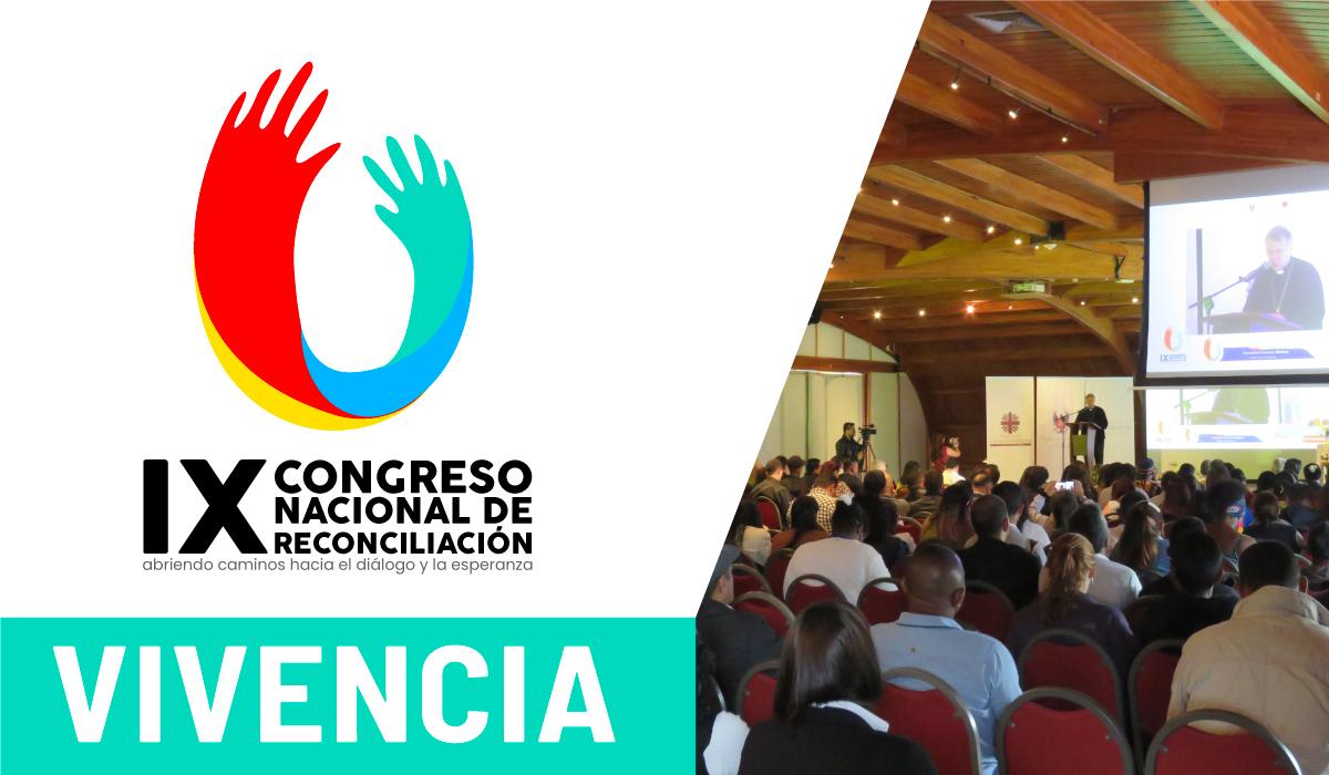 Conclusiones IX Congreso Nacional de Reconciliación