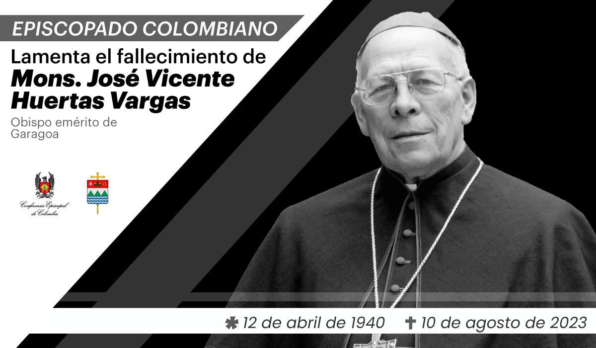 Fallecimiento de monseñor José Vicente Huertas Vargas