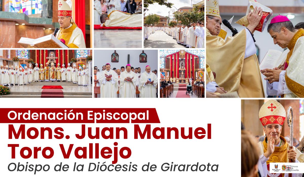 Ordenación episcopal monseñor Juan Manuel Toro Vallejo