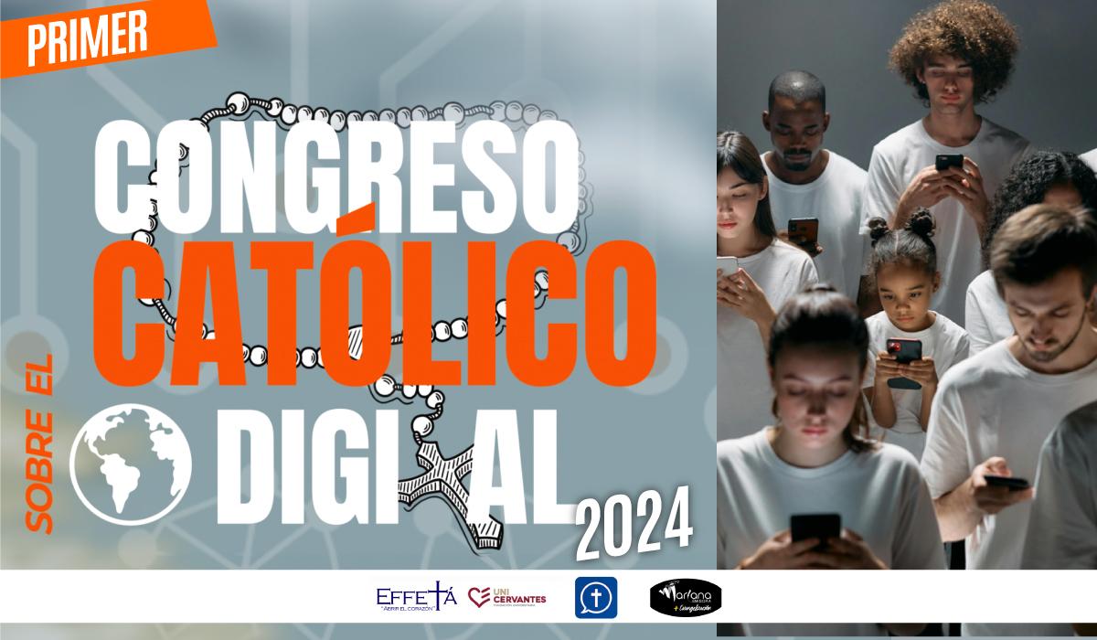 Primer congreso católico sobre el mundo digital