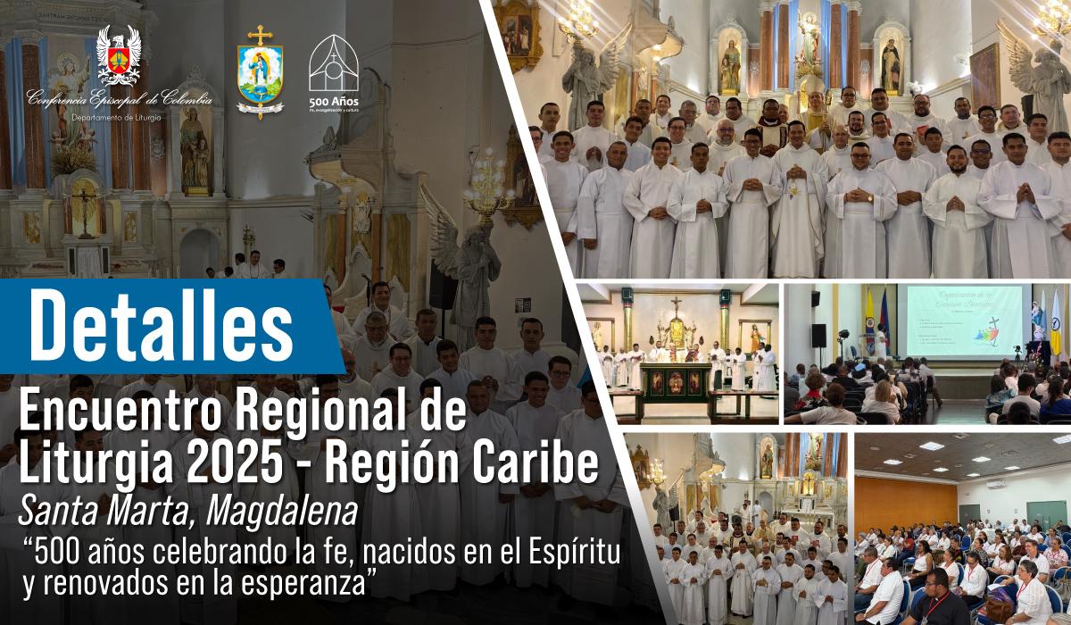 detalles-encuentro-regional-de-liturgia-2025-santa-marta-500-años