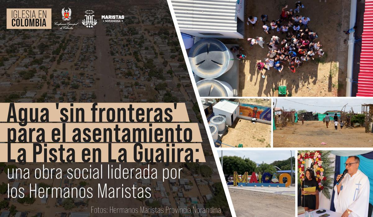 07-agua-sin-fronteras-para-el-asentamiento-la-pista-en-la-guajira-obra-social-hermanos-maristas