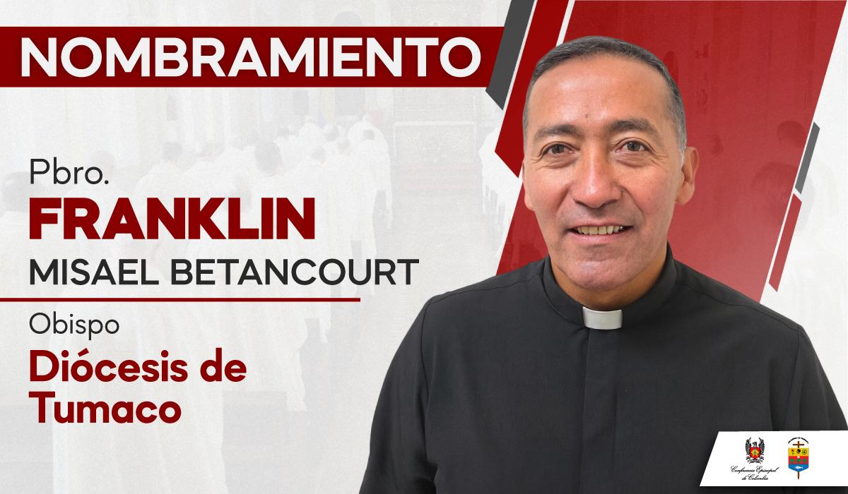 nombramiento-pbro-franklin-misael-betancourt-obispo-diocesis-de-tumaco-01-2