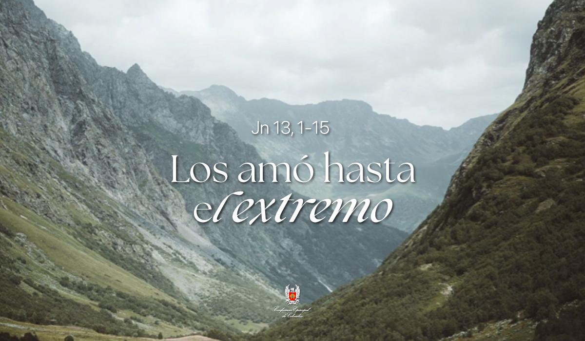 02 de Abril | Lectura del Santo Evangelio según San Juan Jn 13, 1-15