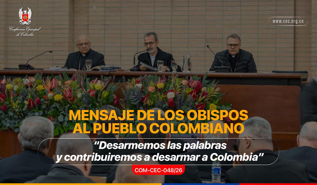 02-mensaje-de-los-obispos-colombianos-al-pueblo-colombiano-desarmar-las-palabras-es-desarmar-colombia.jpg-2