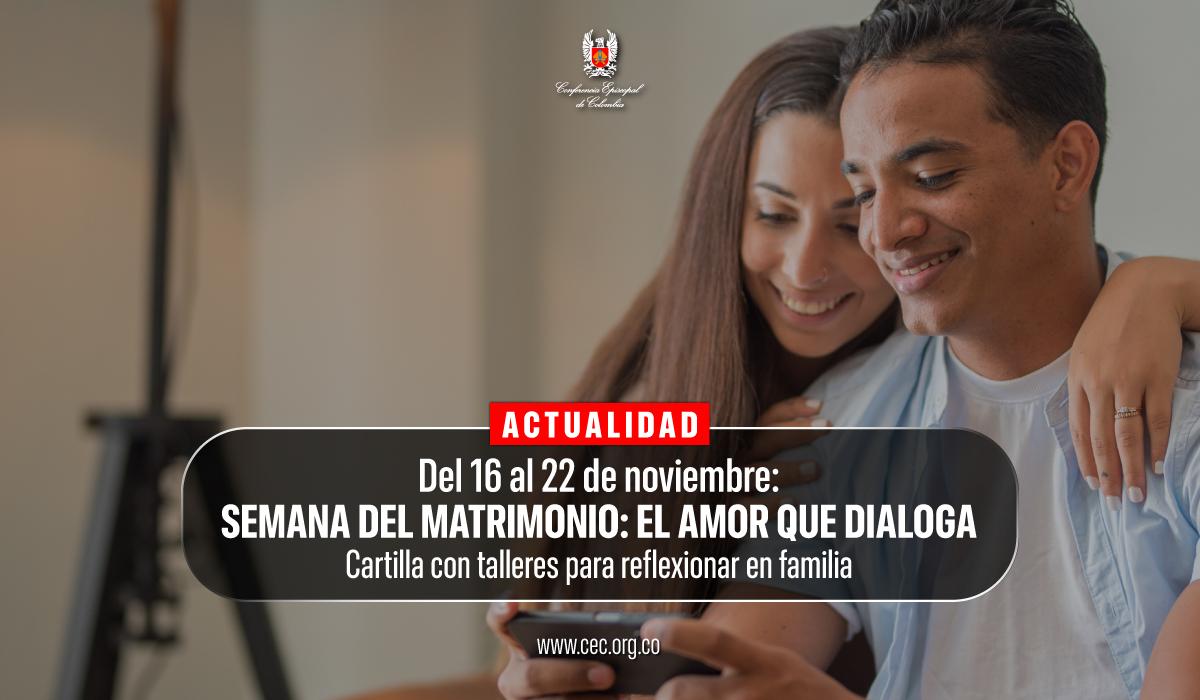semana-del-matrimonio-2026-el-amor-que-dialoga-iglesia-catolica-colombiana