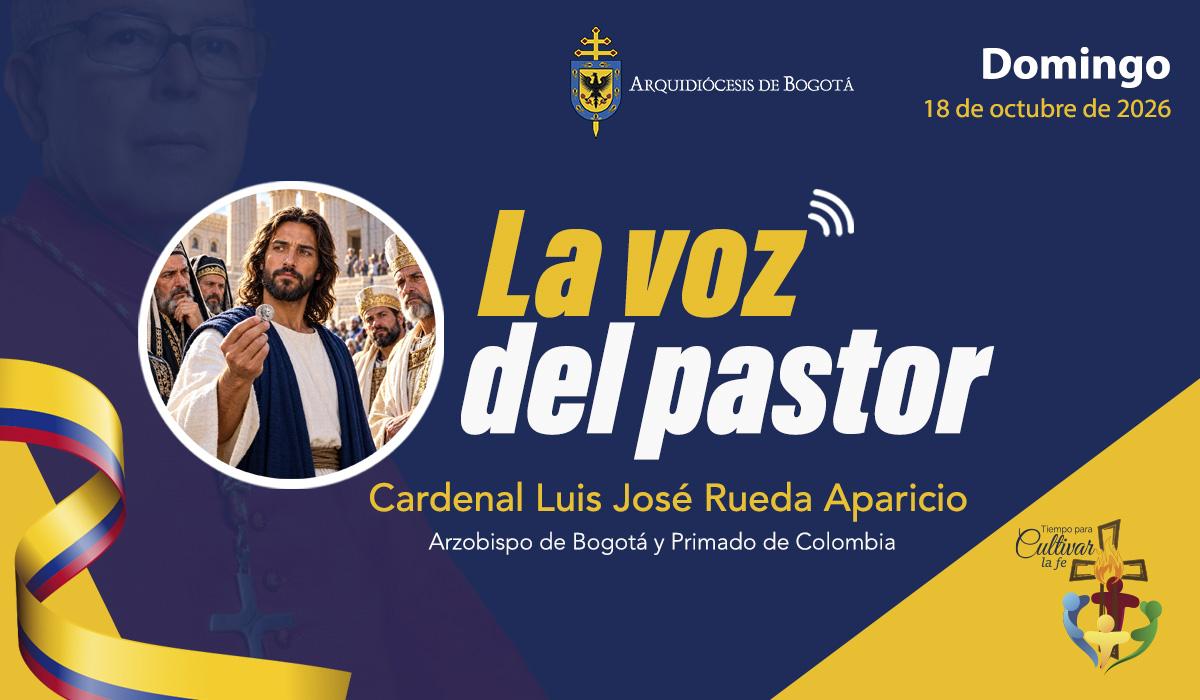la-voz-del-pastor-cardenal-luis-jose-rueda-18-domingo-2026.jpg